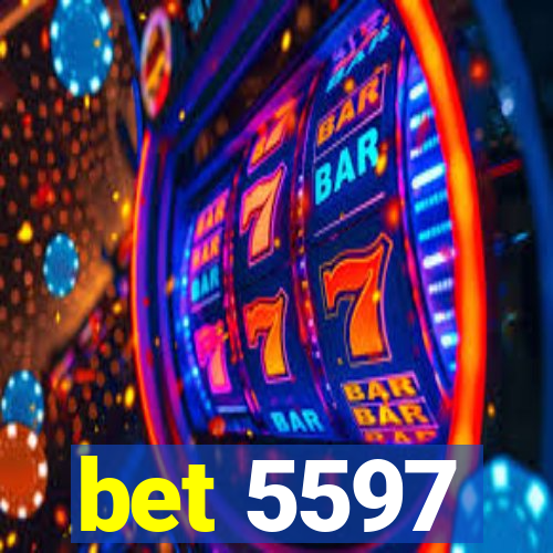 bet 5597